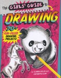 The Girls Guide To Drawing : Revised and Updated Edition