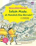 Selamatkan Bumiku : Lebah Madu di Manakah Kau Berada?