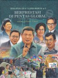 Ensiklopedia Lintas Sejarah Indonesia 5 : Berprestasi di Pentas Global Periode 2004-2014 Dalam Literasi Visual