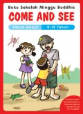 Buku Sekolah Minggu Buddhis (Come And See) 9-12 Thn