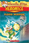 Geronimo Stilton Heromice 3 : Flood Mission