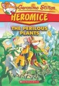 Geronimo Stilton Heromice 4 : The Perilous Plants