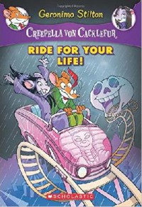 Geronimo Stilton Creepella Von Cacklefur 6 : Ride For Your Life!