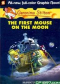 Geronimo Stilton (Graphic Novel) 14 : The First Mouse On The Moon