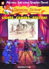 Geronimo Stilton (Graphic Novel) 16 : Lights, Camera, Stilton!