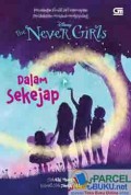 Disney : The Never Girls 1 - Dalam Sekejap