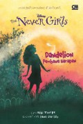 Disney : The Never Girls 3 - Dandelion Pembawa Harapan