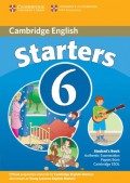 Cambridge Young Learners English Tests : Starters 6 (Student'S Book)