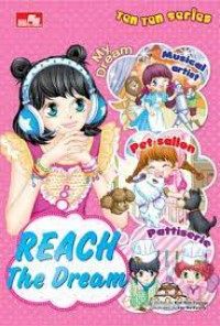 Ten Ten Series : Reach The Dream