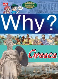 Why? Country  : Greece