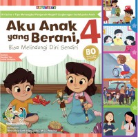 Aku Anak Yang Berani, Bisa Melindungi Diri Sendiri 4