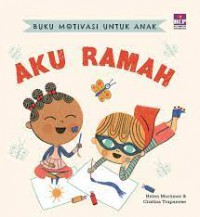 Buku Motivasi Untuk Anak : Aku Ramah