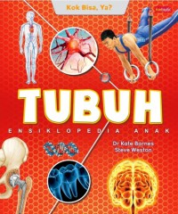 Kok Bisa, Ya? : Tubuh Ensiklopedia Anak