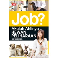 Job? Akulah Ahlinya Hewan Peliharaan