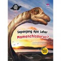 Seri Smart Dino: Sepanjang Apa Leher Mamenchisaurus?