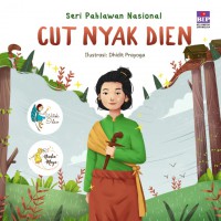 Seri Pahlawan Nasional : Cut Nyak Dien