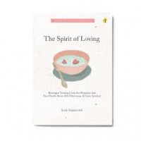 The Spirit Of Loving