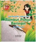 Seri Ensiklopedia Dongeng Nusantara: Cerita Rakyat Bali, Lombok, & Flores. Rambut Pohon Beringin dan Cerita Lainnya