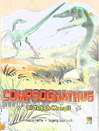 Compsognathus: Si Tubuh Mungil