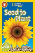 National Geographic Kids (Lv.1): Seed to Plant