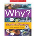 Why? Earth's Disaster - Bencana Di Bumi