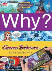 Why? Game Science - Sains Permainan