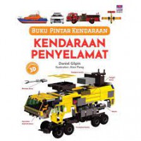 Buku Pintar Kendaraan: Kendaraan Penyelamat