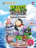 Plants Vs Zombies Komik Sains Robot 5: Pulau Kitchen