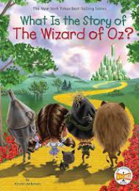 What Is the Story of The Wizard of Oz?