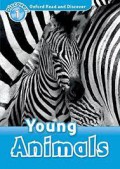 Oxford Read and Discover (Level 1): Young Animals