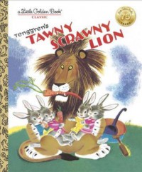 A Little Golden Book : Tenggren'S Tawny Scrawny Lion