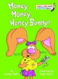 Dr. Seuss : Money, Money, Honey Bunny!