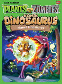 Plants Vs Zombies - Komik Dinosaurus: Planet Dinosaurus