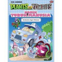 Plants Vs Zombies - Tubuh Manusia: Ambulans Agen Rahasia