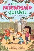 The Friendship Garden 1 : Green Thumbs-Up!