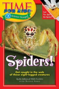 Time For Kids : Spiders !