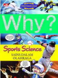 Why? Sport Science (Sains Dalam Olahraga)