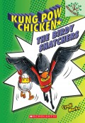 Kung Pow Chicken 3 : The Birdy Snatchers