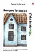 Rumput Tetangga (Tak) Selalu Hijau