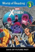 World Of Reading Level 3 : Marvel X-Men Days Of Future Past