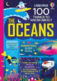 100 Things to Know about the Oceans