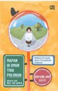 Mapan Di Umur Tiga Puluhan (Panduan Anti-Galau Dalam Pekerja)