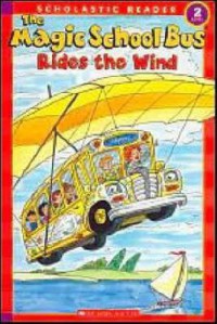 The Magic School Bus : Rides The Wind