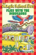 The Magic School Bus : Flies With The Dinosaurs