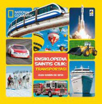 National Geographic: Ensiklopedia Saintis Cilik: Transportasi