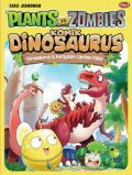 Plants Vs Zombies (Komik Dinosaurus): Dinosaurus Dan Kerajaan Lautan Pasir