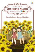 20 Cerita Manis Diambil Dari Majalah Bobo : Persahabatan Bunga Matahari