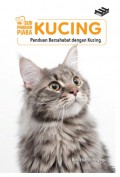 Kucing : Panduan Bersahabat Dengan Kucing