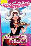 Holidaylicious Series : Goedendag, Belanda!