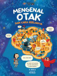 Mengenal Otak dan Cara Kerjanya